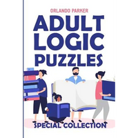 Adult Logic Puzzles: Futoshiki Puzzles - Paperback