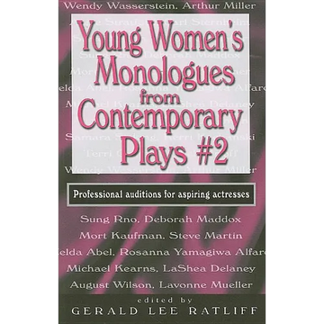 Young Women's Monologues from Contemporary Plays--Volume 2 - Paperback