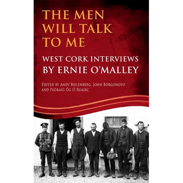 The Men Will Talk To Me: West Cork Interviews - Paperback