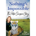 Nothing's Impossible: The Peter Sampson Story