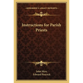 Instructions for Parish Priests
