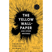 The Yellow Wall-Paper and Other Writings - Paperback