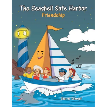 The Seashell Safe Harbor: Friendship - Paperback