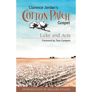 Cotton Patch Gospel: Luke and Acts - Paperback