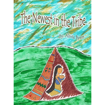 The Newest in the Tribe - Hardcover