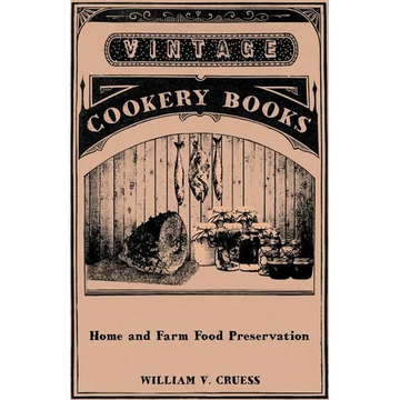 Home and Farm Food Preservation - Paperback
