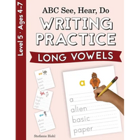 ABC See, Hear, Do Level 5: Writing Practice, Long Vowels - Paperback
