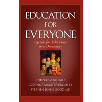 Education for Everyone: Agenda for Education in a Democracy - Hardcover
