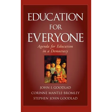 Education for Everyone: Agenda for Education in a Democracy - Hardcover
