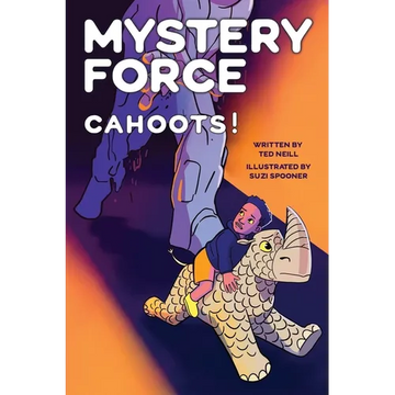 Cahoots! (A Kids' Detective Mystery Sci Fi Adventure): Mystery Force Book Six - Paperback
