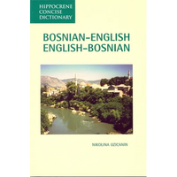 Bosnian-English, English-Bosnian Concise Dictionary - Paperback