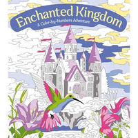 Enchanted Kingdom: A Color-By-Numbers Adventure: Includes 45 Artworks to Color - Paperback
