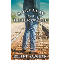The Trackwalker: A Faraday Novel - Paperback