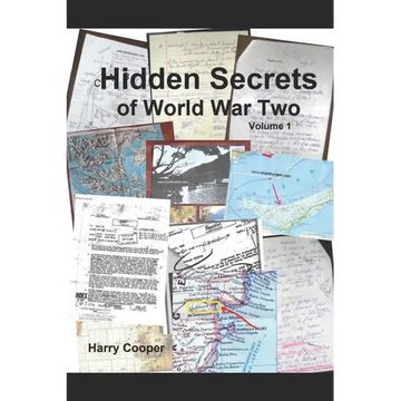 Hidden Secrets of World War Two (Vol. I) - Paperback