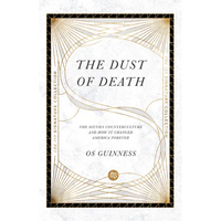 The Dust of Death: The Sixties Counterculture and How It Changed America Forever - Paperback