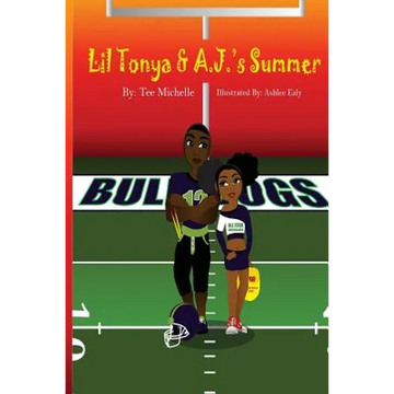 Lil Tonya & A.J.'s Summer - Paperback