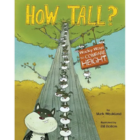 How Tall?: Wacky Ways to Compare Height - Paperback