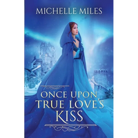 Once Upon True Love's Kiss - Paperback