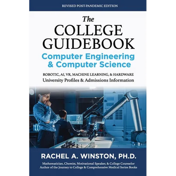 The College Guidebook: COMPUTER ENGINEERING & COMPUTER SCIENCE: College Admissions & Profiles - Paperback