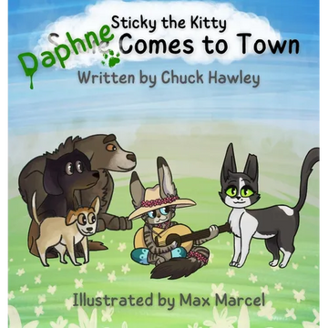 Sticky the Kitty - Daphne Comes to Town - Hardcover