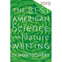 The Best American Science and Nature Writing 2019 - Paperback