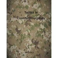 Tactics in Counterinsurgency: FM 3-24.2 - Paperback