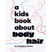 A Kids Book about Body Hair - Hardcover