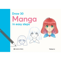 Draw 30: Manga: In Easy Steps - Hardcover