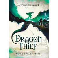 The Skystone Chronicles Book 1: Dragon Thief - Hardcover