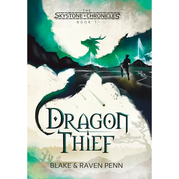 The Skystone Chronicles Book 1: Dragon Thief - Hardcover