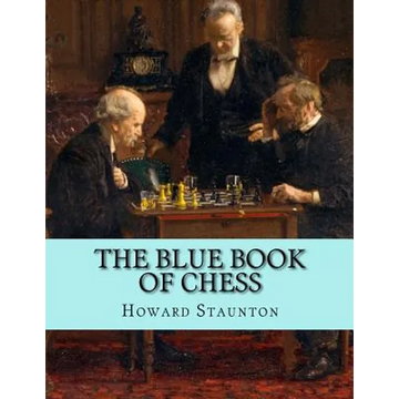 The Blue Book of Chess - Paperback