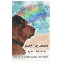 Dead Dog Poems: Winner of the 2020 New Women's Voices Prize in Poetry - Hardcover