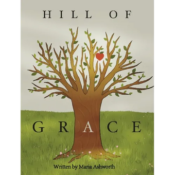Hill of Grace - Hardcover