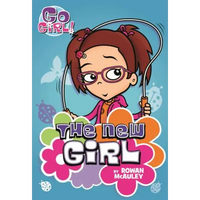 Go Girl! #4: The New Girl - Paperback