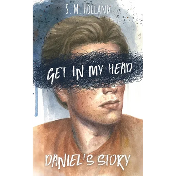 Get in My Head: Daniel's Story - Paperback