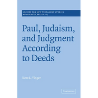 Paul, Judaism, and Judgment According to Deeds - Paperback