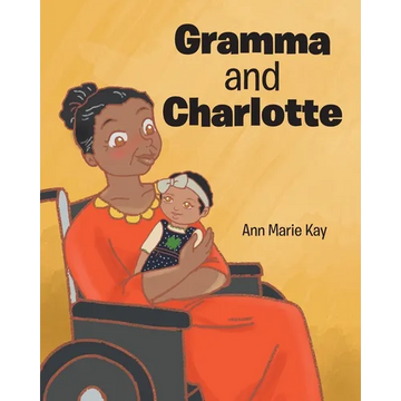 Gramma and Charlotte - Paperback