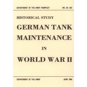 German Tank Maintenance in World War II - Paperback