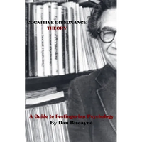 Cognitive Dissonance Theory: A Guide to Festingerian Psychology - Paperback