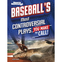 Baseball's Most Controversial Plays: You Make the Call - Paperback