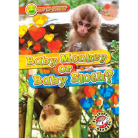 Baby Monkey or Baby Sloth? - Library Binding