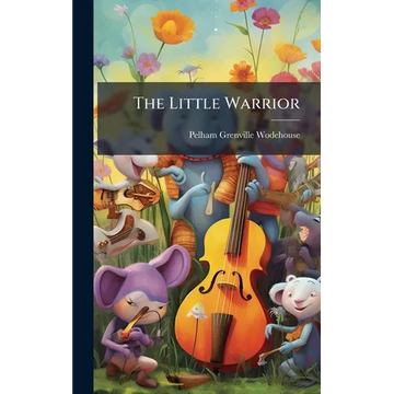 The Little Warrior - Hardcover