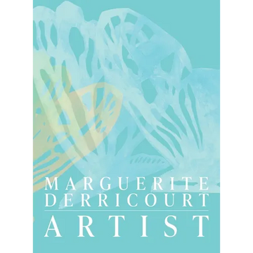 Marguerite Derricourt Artist - Hardcover