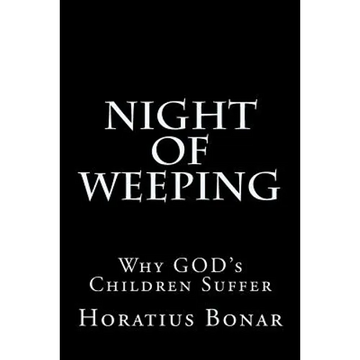 Night of Weeping: Why GOD's Children Suffer - Paperback