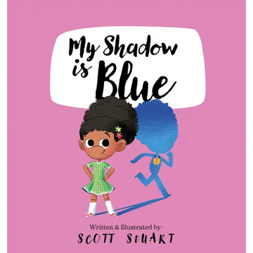 My Shadow Is Blue - Hardcover