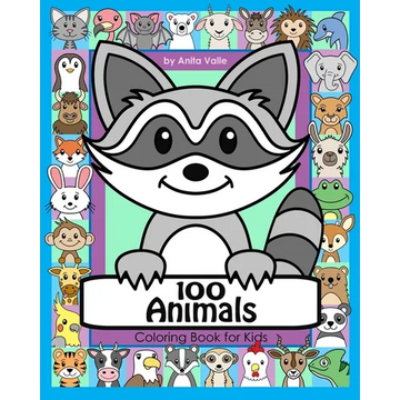 100 Animals Coloring Book for Kids: 100 Cute Animals for Children to Color featuring Mammals, Birds, Fish, Reptiles and More - Paperback