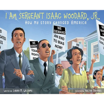 I am Sergeant Isaac Woodard, Jr.: How my story changed America - Hardcover