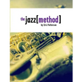 The Jazz Method: Learn Jazz Improv One Step At A Time
