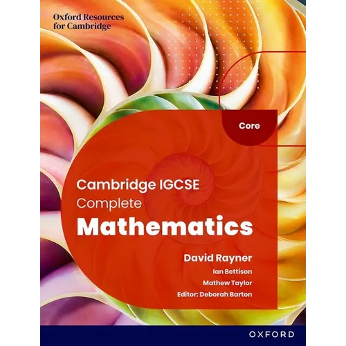 Cambridge IGCSE Complete Mathematics Core Student Book 6th E