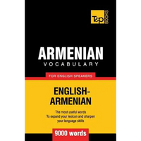 Armenian vocabulary for English speakers - 9000 words - Paperback